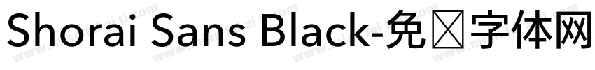 Shorai Sans Black字体转换